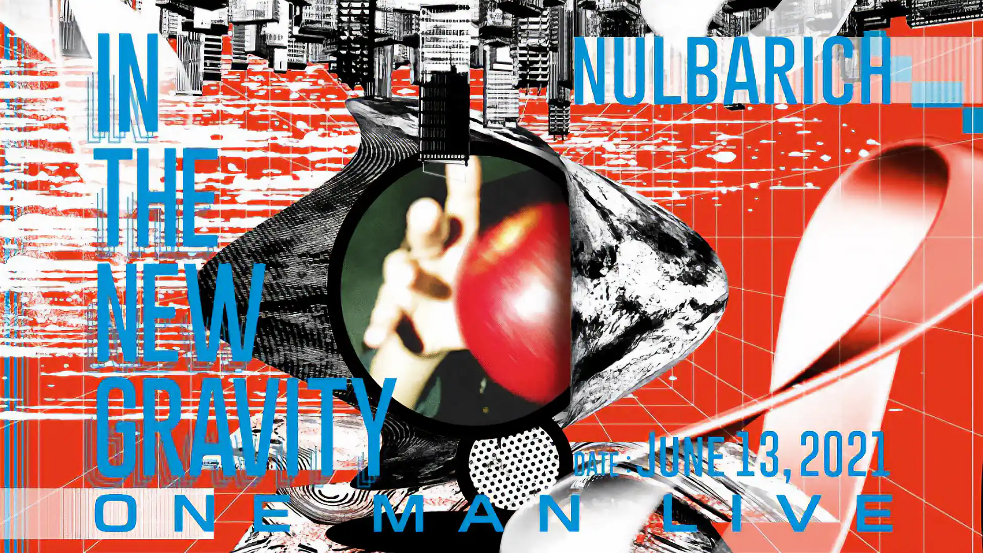 Nulbarich ONE-MAN LIVE -IN THE NEW GRAVITY-