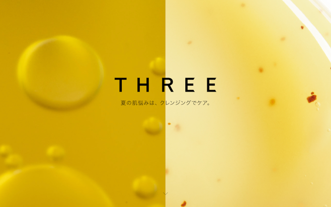 THREE BALANCING CLEANSING 夏の肌悩みは、クレンジングでケア。