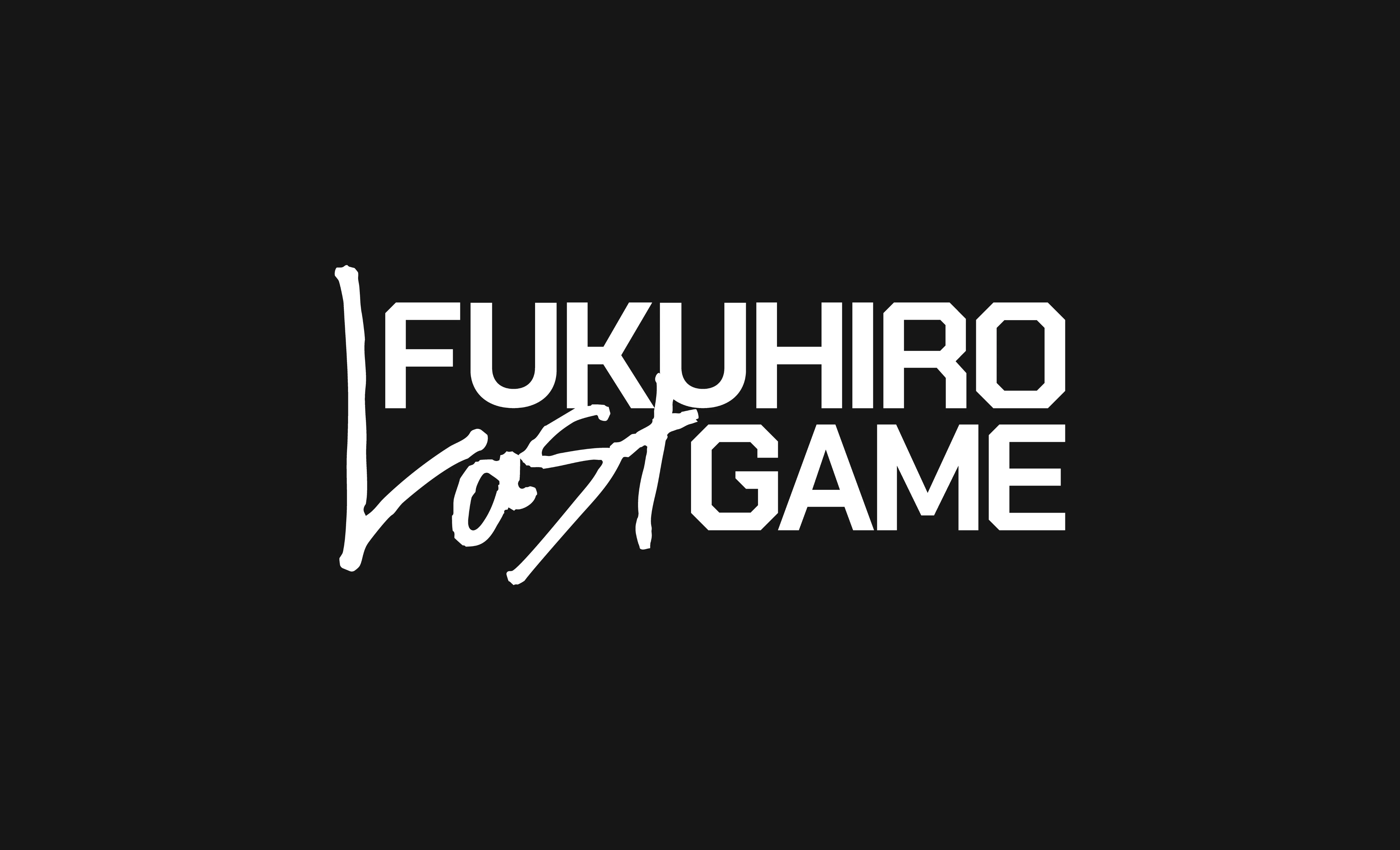 FUKUHIRO LAST GAME image 5