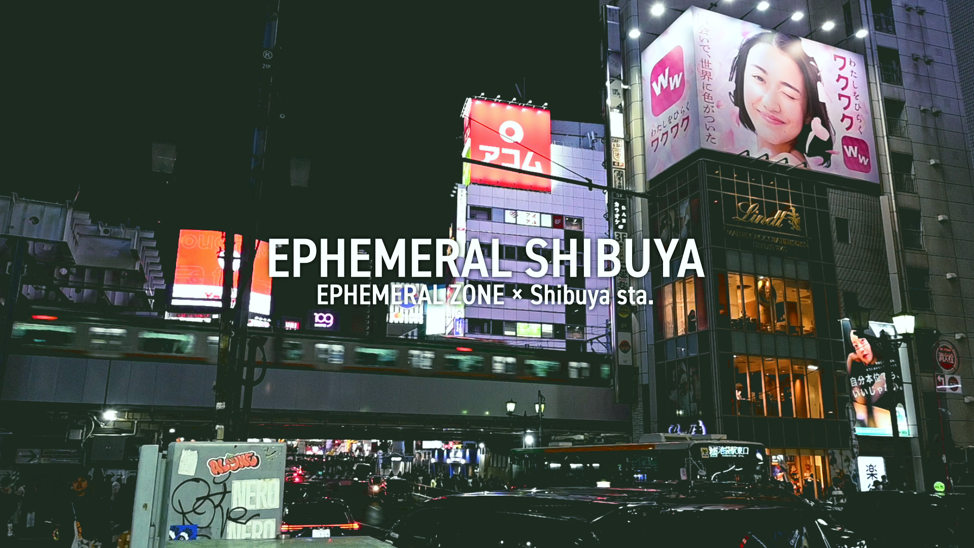EPHEMERAL SHIBUYA