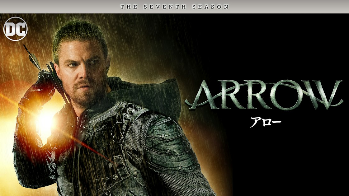 ARROW / アロー＜セブンス・シーズン＞ | ワーナー・ブラザース公式サイト
