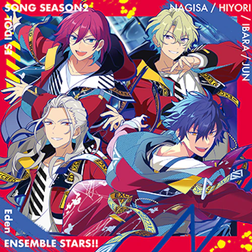 Eden「EXCEED」 あんさんぶるスターズ!! ESアイドルソング season2