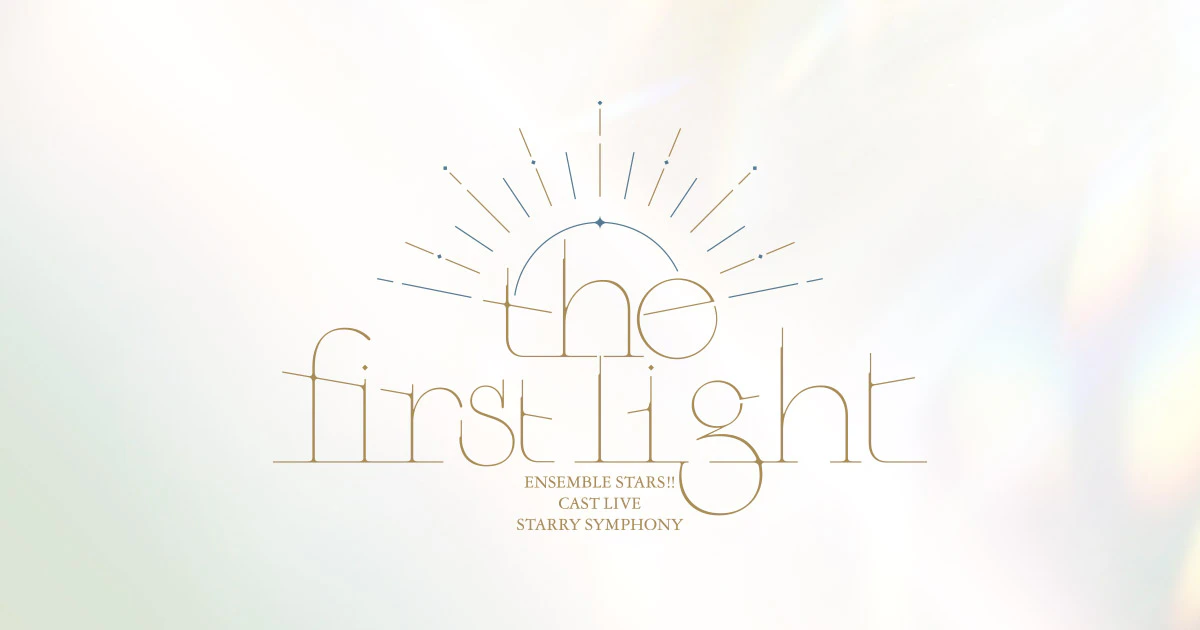 Ensemble Stars!! Cast Live Starry Symphony -the first light-
