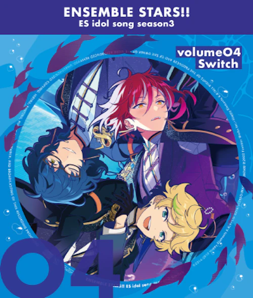 Switch「Romancing Cruise」 あんさんぶるスターズ!! ESアイドルソング season3