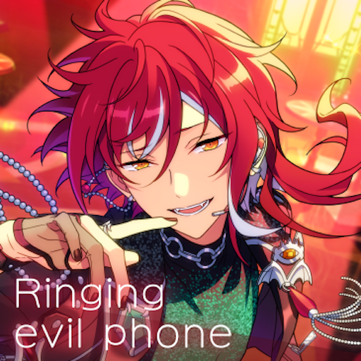 Ringing evil phone | Discography | あんさんぶるスターズ！！