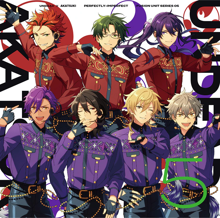 UNDEAD×紅月「PERFECTLY-IMPERFECT」 あんさんぶるスターズ！！FUSION UNIT SERIES 05