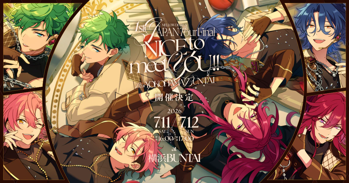 『MELLOW DEAR US 1st JAPAN Tour Final「NICE to meet YOU !!」Dear 横浜BUNTAI』特設サイト