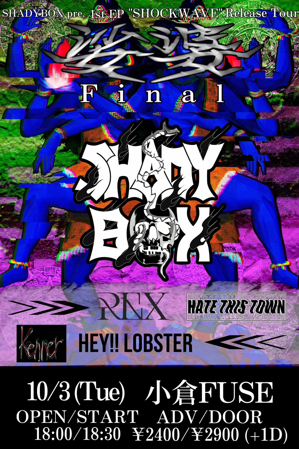 小倉FUSE "SHADYBOX pre. 1st EP Release Tour “娑婆” TOUR FINAL"