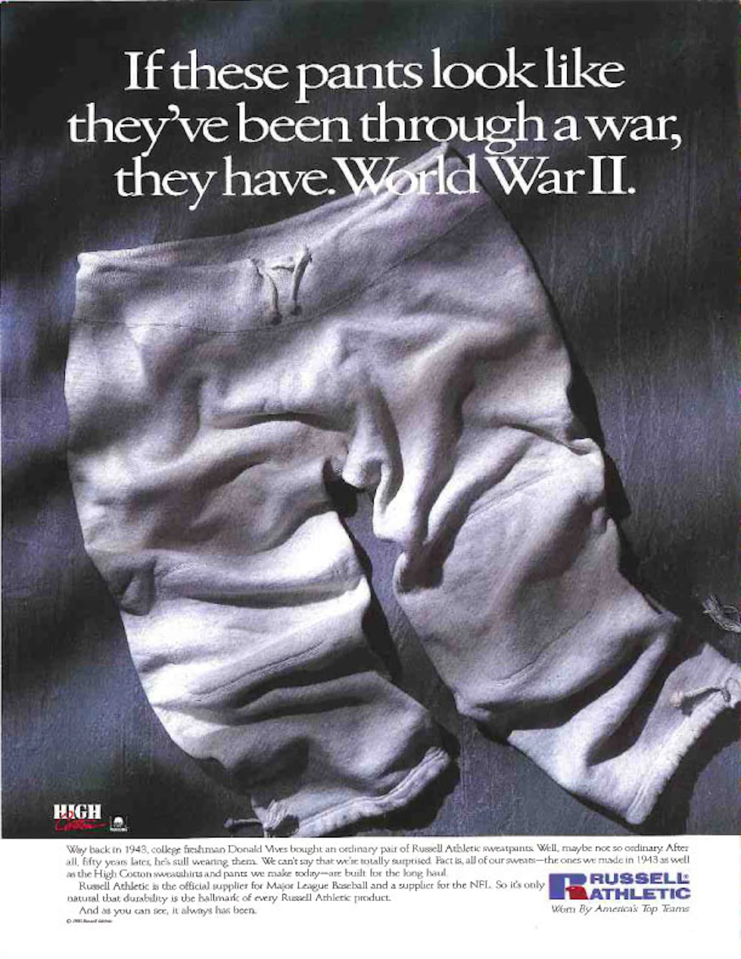 An advertisement with the catchphrase "Sweatpants that Endured World War II"