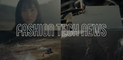 Fashion Tech Newsのコンセプトムービーができました！
