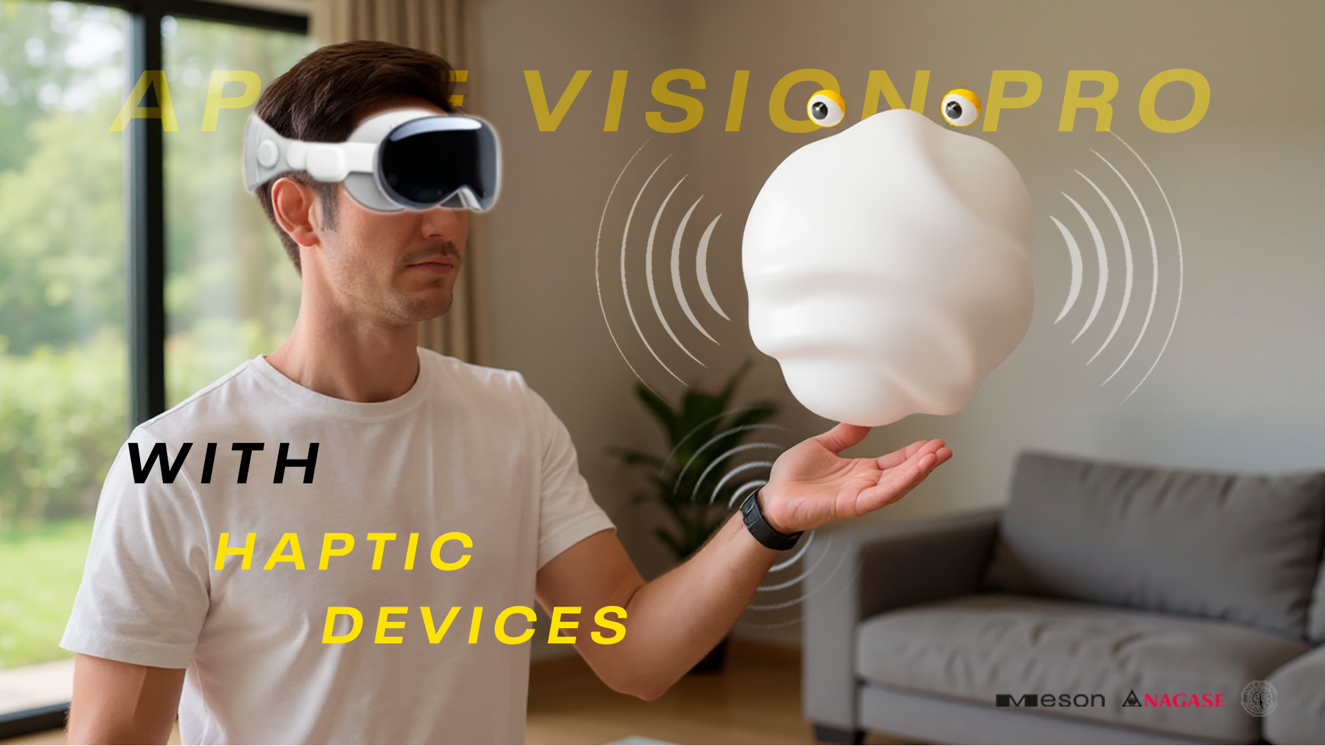 Apple Vision Proと触覚デバイスの連携による新たな没入体験を開発