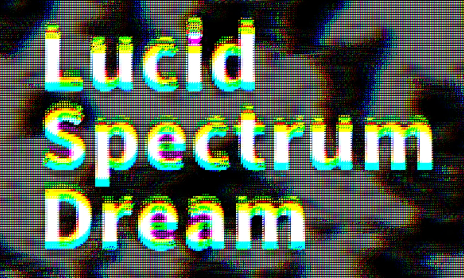 Lucid Spectrum Dream