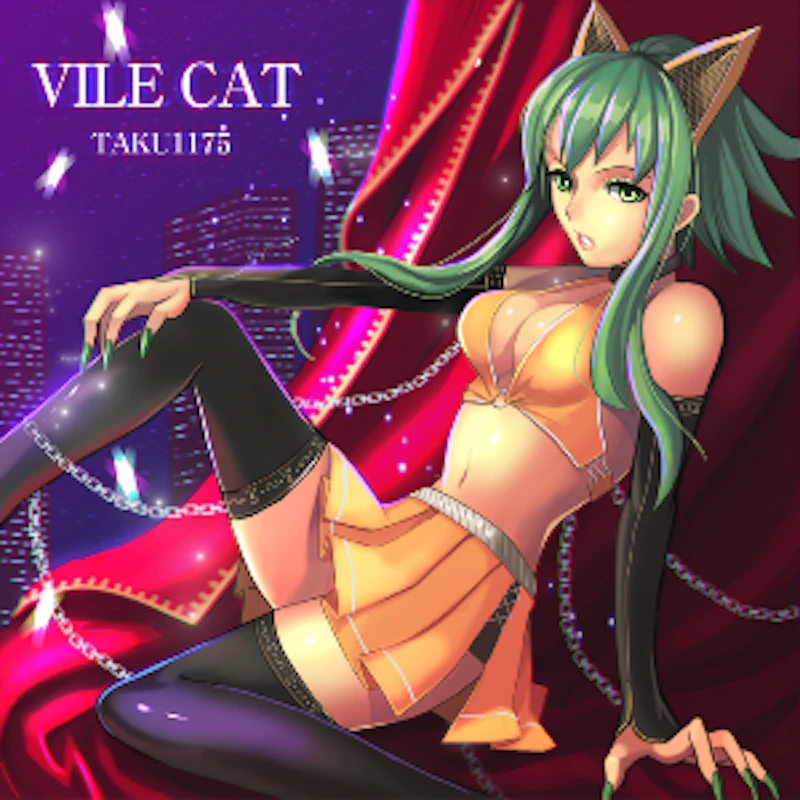 VILE CAT / TAKU1175