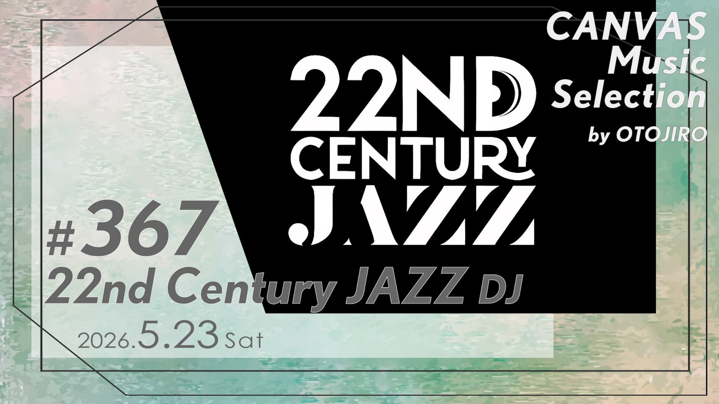 22nd Century JAZZ（DJ）
