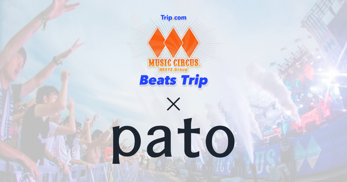 【pato×MUSIC CIRCUS】今年も西日本最大級の音楽フェスとコラボします！