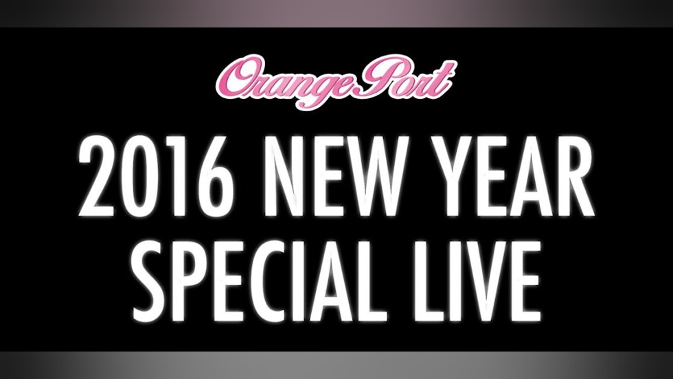 「ORANGE PORT」ライブ オープニングムービー