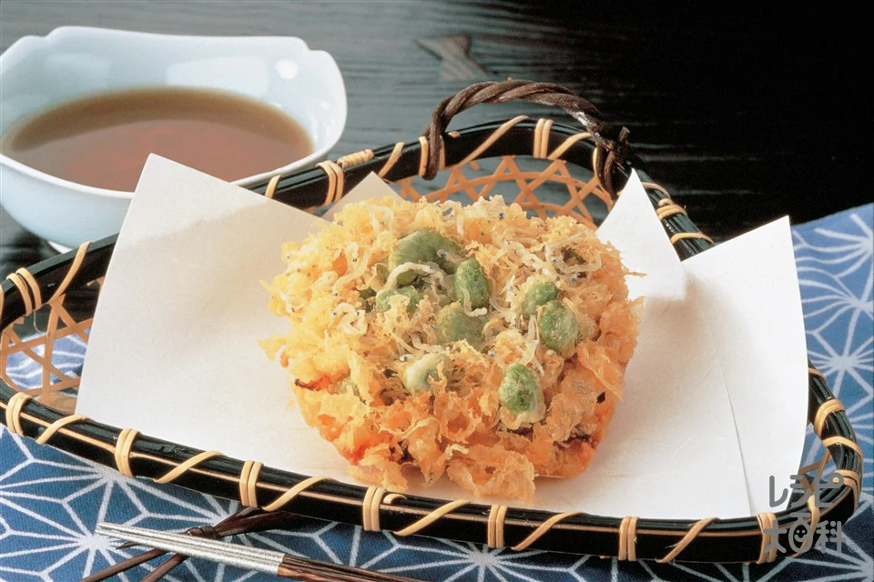 枝豆、そら豆、じゃこのかき揚げ