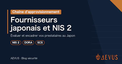 Chaîne d’approvisionnement : vos fournisseurs japonais face à NIS 2