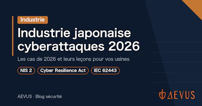 Industrie japonaise : les cyberattaques de 2026 et leurs leçons