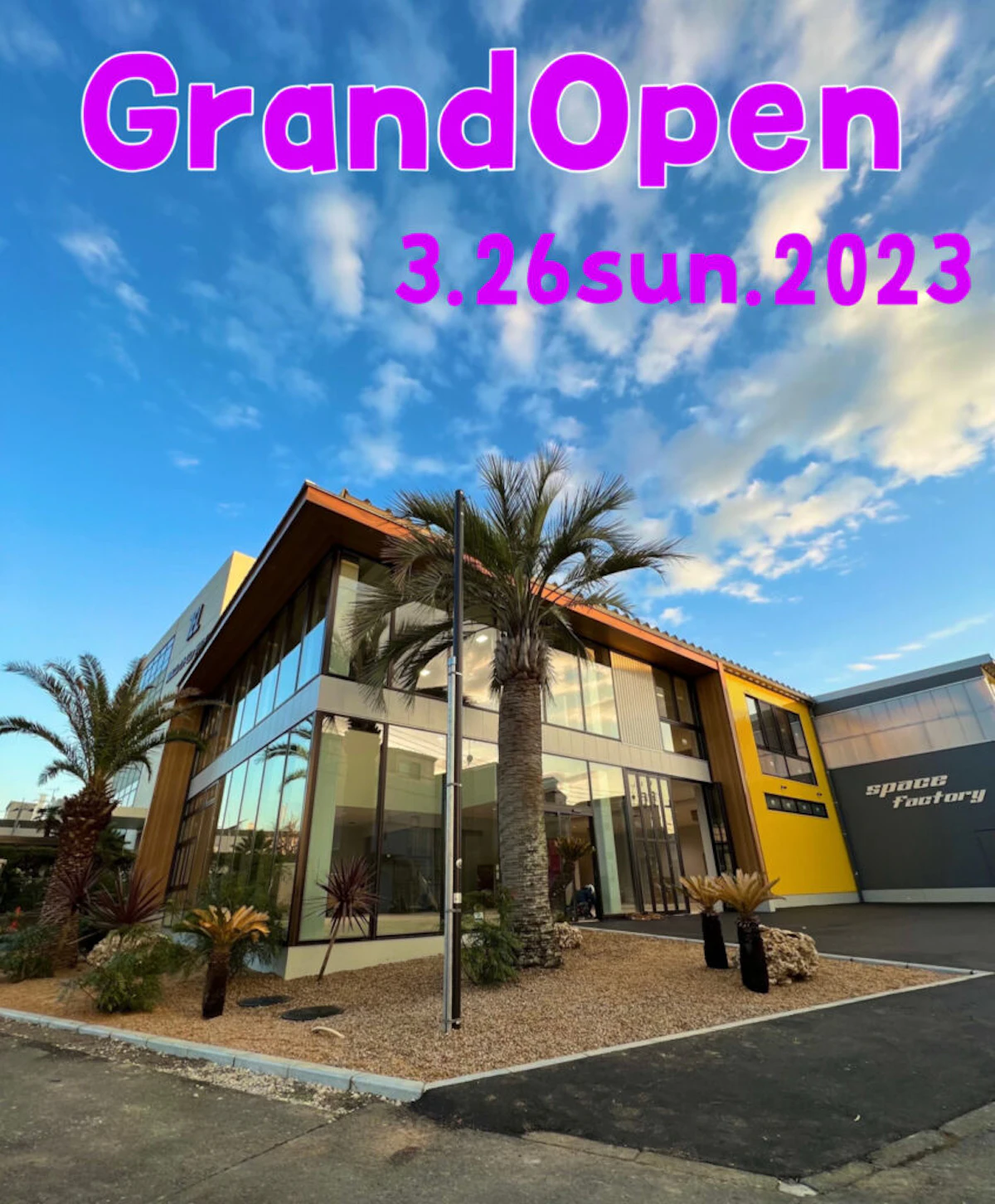 Grand　open 3.26sun.2023
