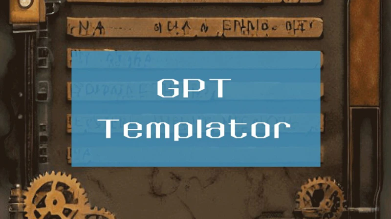 GPT-Templator