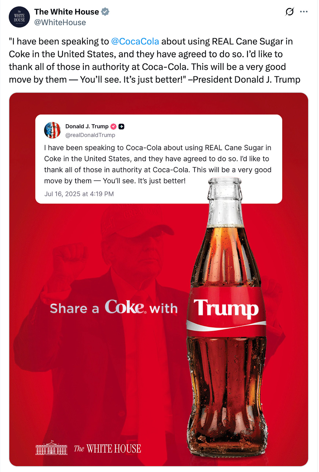 ホワイトハウス公式アカウントによるポスト。トランプ大統領がCoca-Colaに本物のサトウキビ糖の使用を要請し、同社が合意したと発表。『Share a Coke with Trump』と書かれたコーラボトルと、背景には拳を握るトランプ氏の赤いシルエット。
