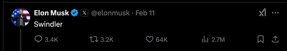 Elon MuskのX（旧Twitter）投稿: 『Swindler』。2025年2月11日、64Kいいね、2.7Mビュー。