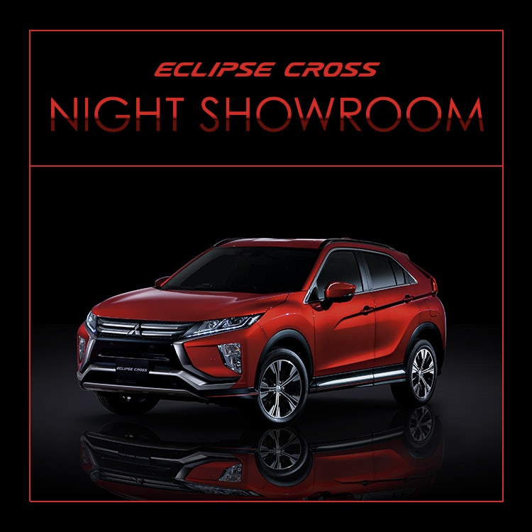 ECLIPSE CROSS NIGHT SHOWROOM