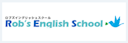 Rob's English School(ロブズイングリッシュスクール)