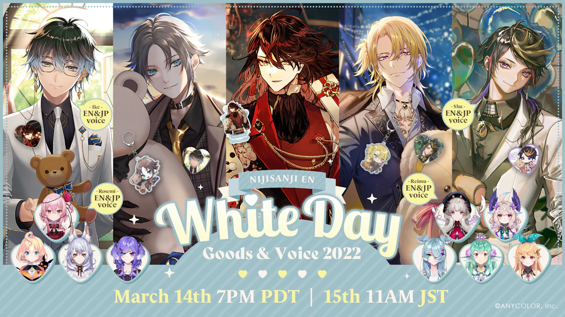 NIJISANJI EN “White Day Goods & Voice 2022” will be on sale at Nijisanji Official Store from 11:00 March 15, 2022 Japan time.