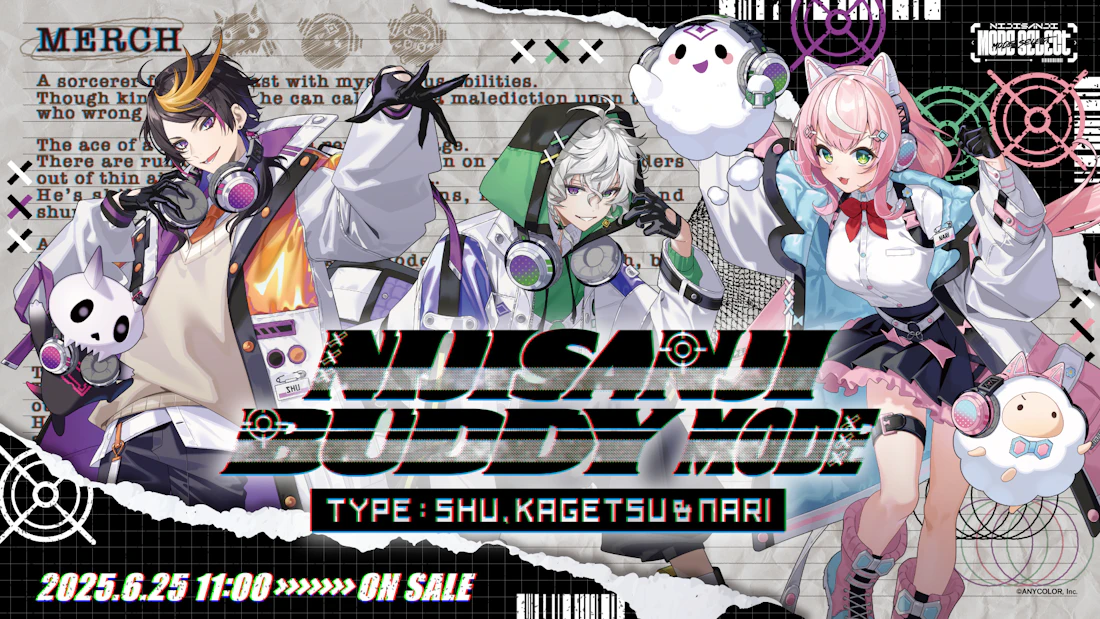 【NIJISANJI Buddy Mode Type:Shu, Kagetsu & Nari】グッズを2025年6月25日(水)11時(JST)からにじストア・ENストアにて販売開始!