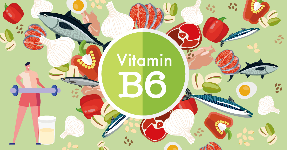 ビタミンB6を多く含む食材と摂取のポイント