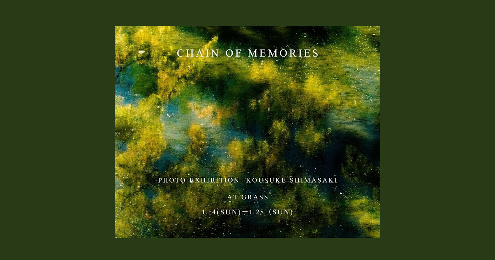 『Chain of memories・記憶の連鎖』| 写真家・島崎康輔