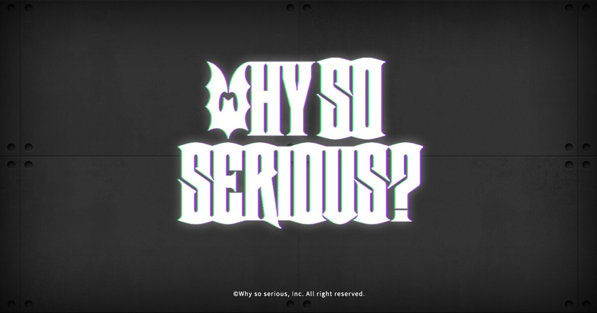 whysoserious?