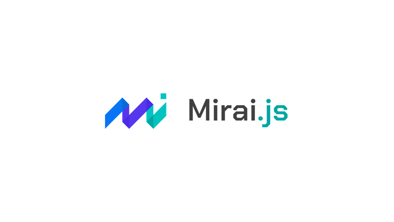 Mirai.js大型アップデートに関して