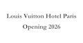 [Eröffnung 2026] Das weltweit erste „Louis Vuitton Hotel“ entsteht auf der Champs-Élysées in Paris!
