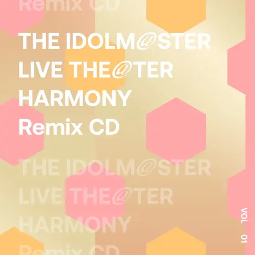 THE IDOLM@STER 
 LIVE THE@TER HARMONY 
 Remix 01～05