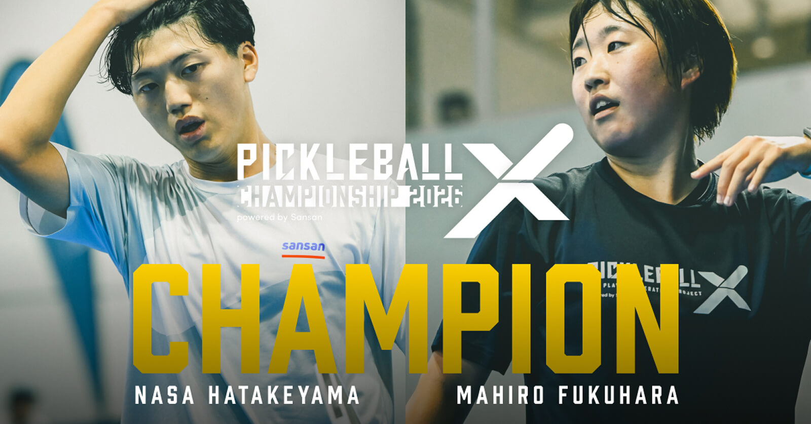 Pickleball X Championship 2026」優勝は畠山成冴選手・福原麻尋選手に