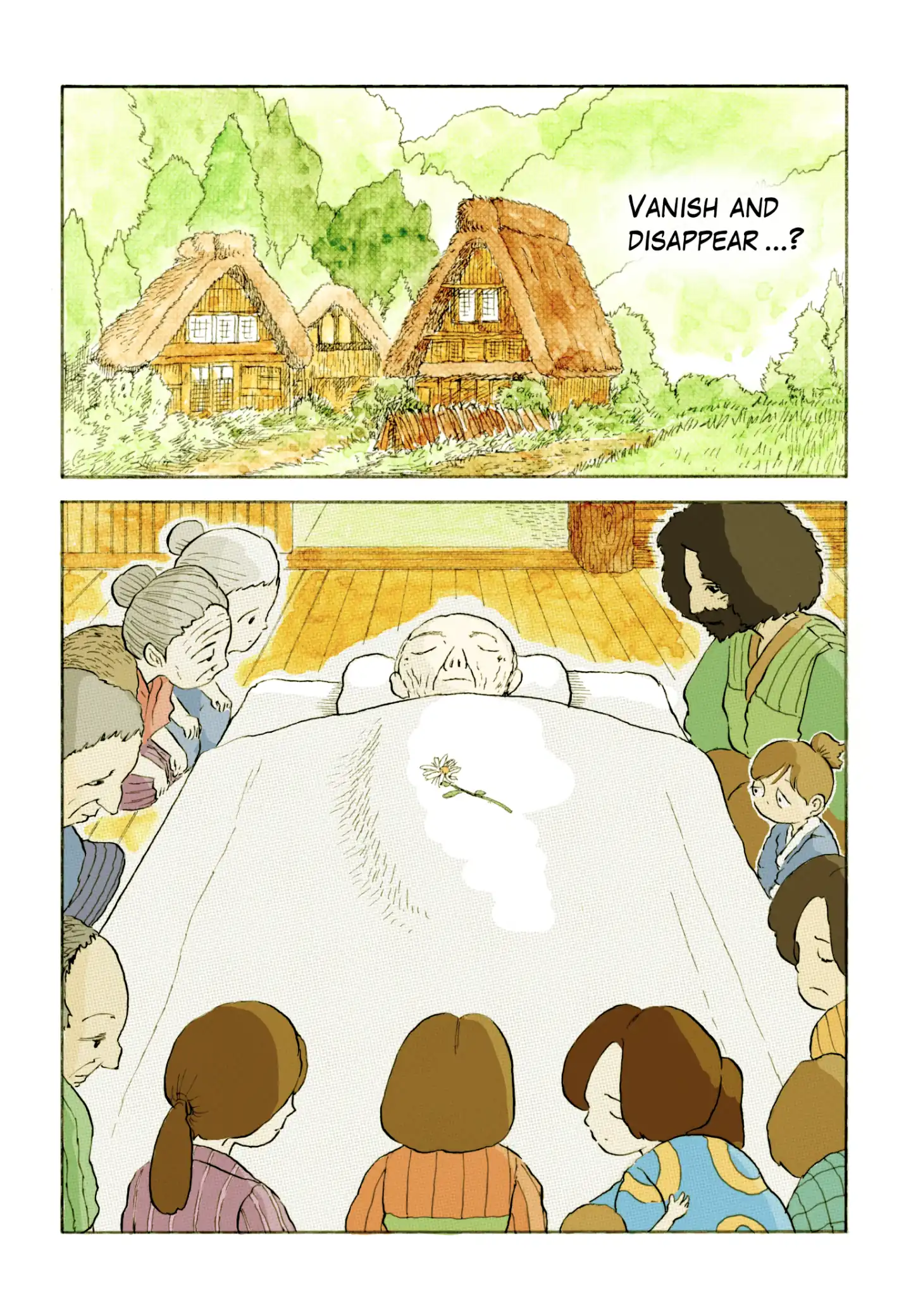 "“VANISH AND DISAPPEAR?” The conversation with Jiro remains in Miko's mind. That is grandmother's house. Grandmother lies quietly in bed with her eyes closed. Her family and the villagers have gathered around her.""