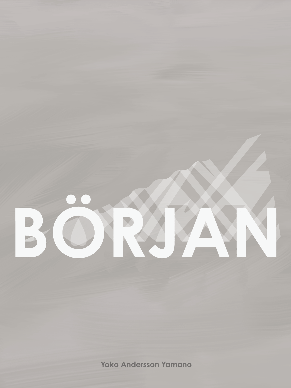 BÖRJAN／始まり
