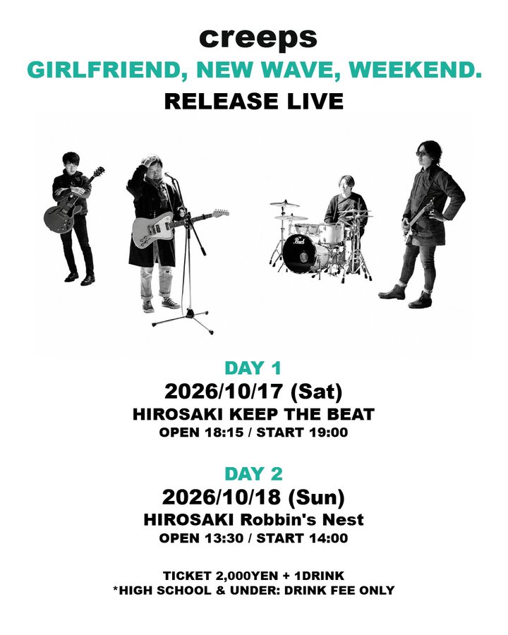 creeps「GIRLFRIEND,NEW WAVE,WEEKEND.」RELEASE LIVE