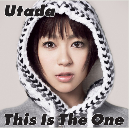 This Is The One / ディス・イズ・ザ・ワン | HIKARU UTADA OFFICIAL 