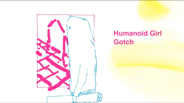 Gotch(後藤正文) / Humanoid Girl
