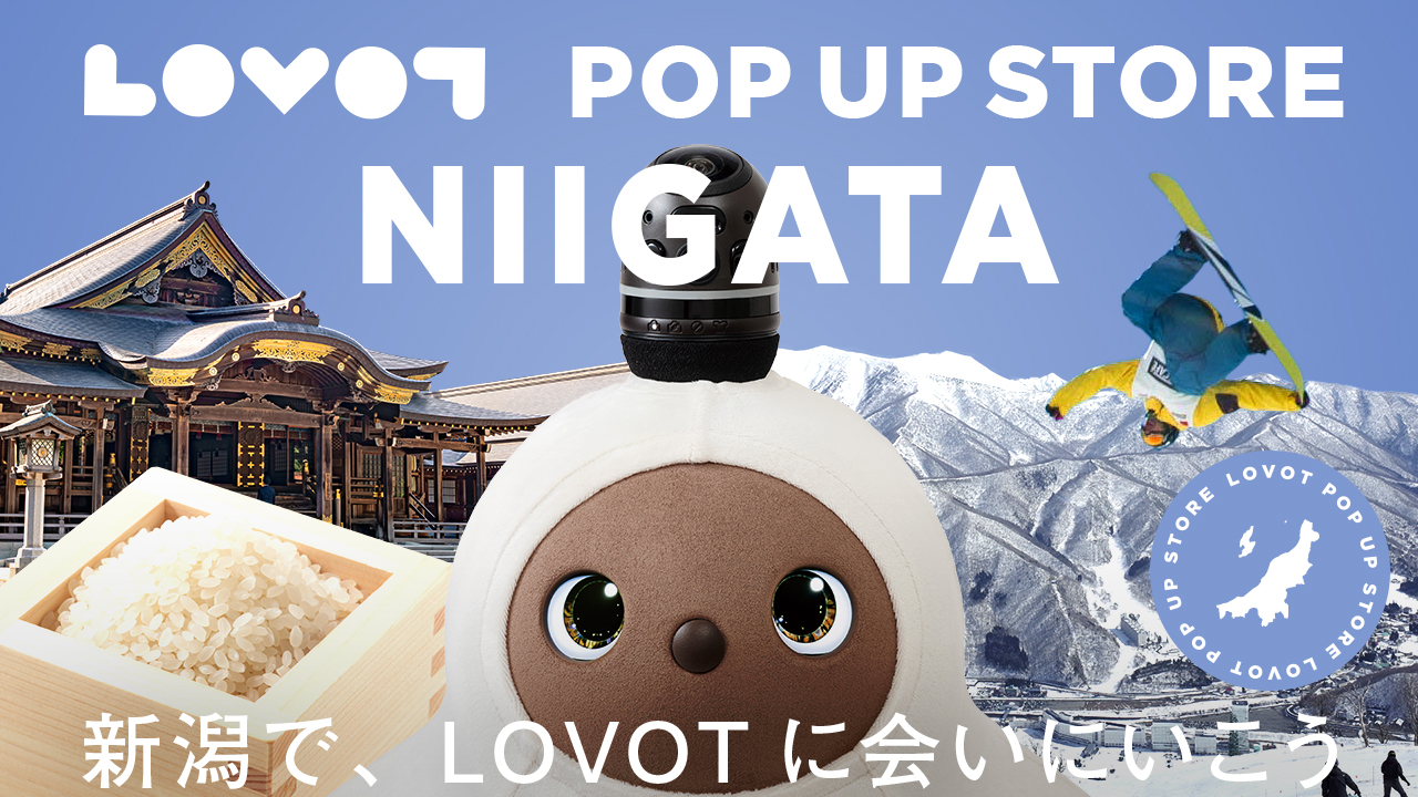 LOVOT POP UP ストア リバーサイド千秋