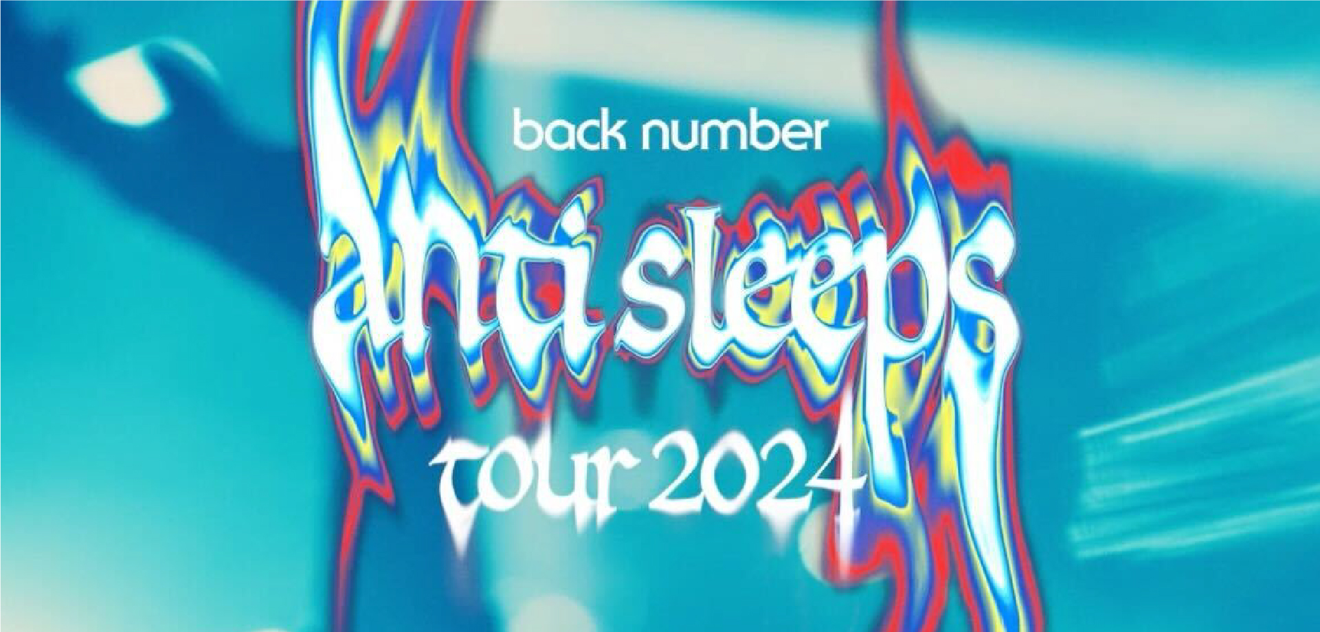 back number – Anti Sleeps tour 2024