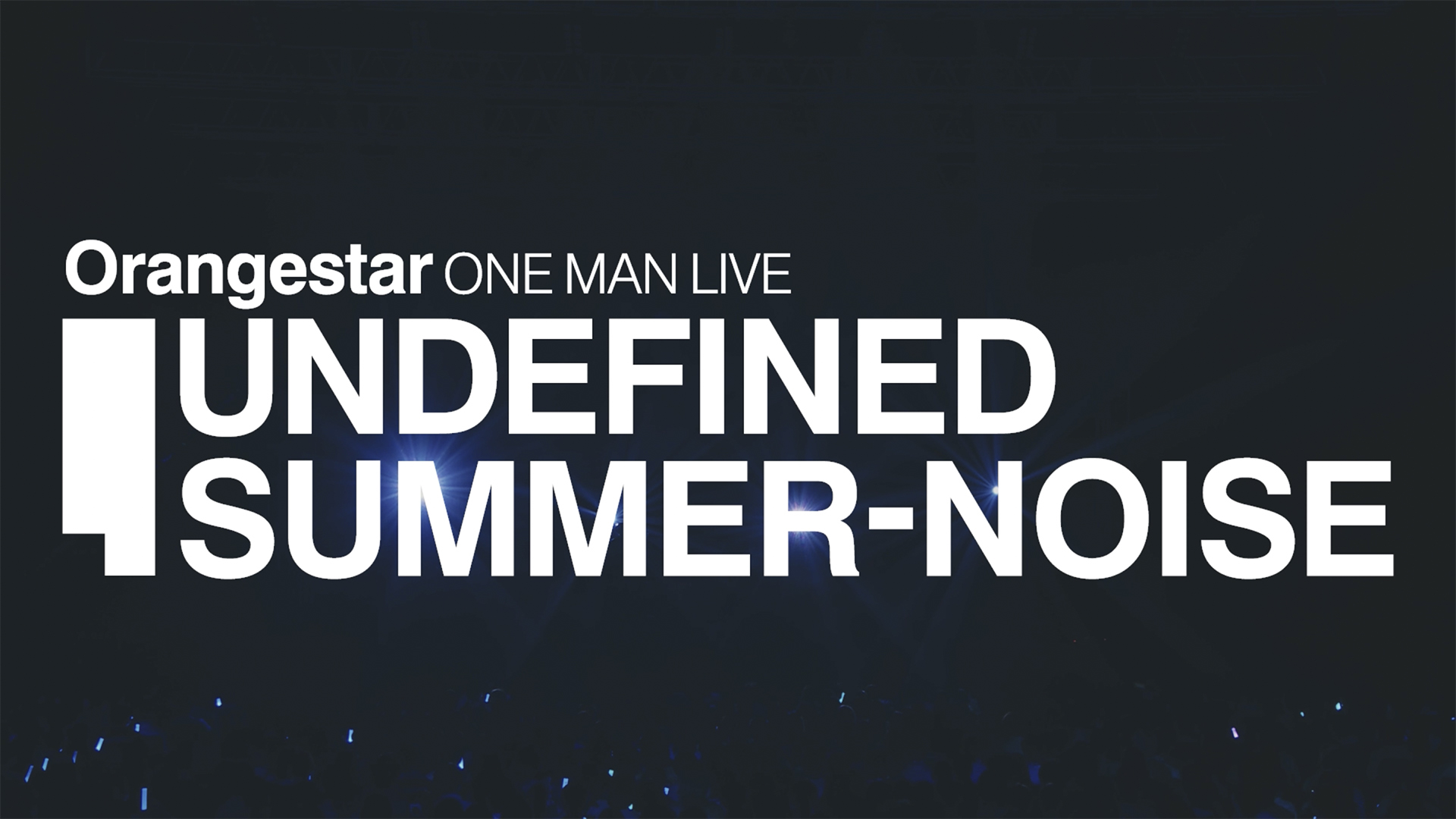 Orangestar – UNDEFINED SUMMER-NOISE