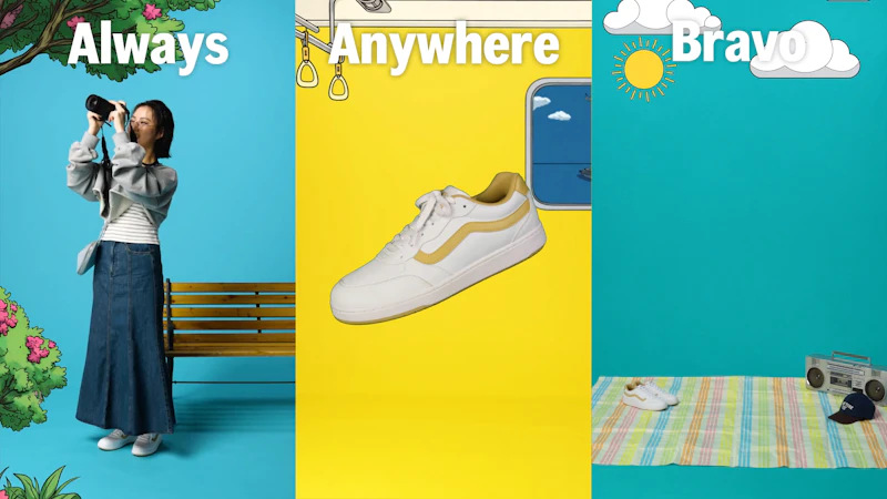 【Vans】Always, Anywhere, Bravo.
