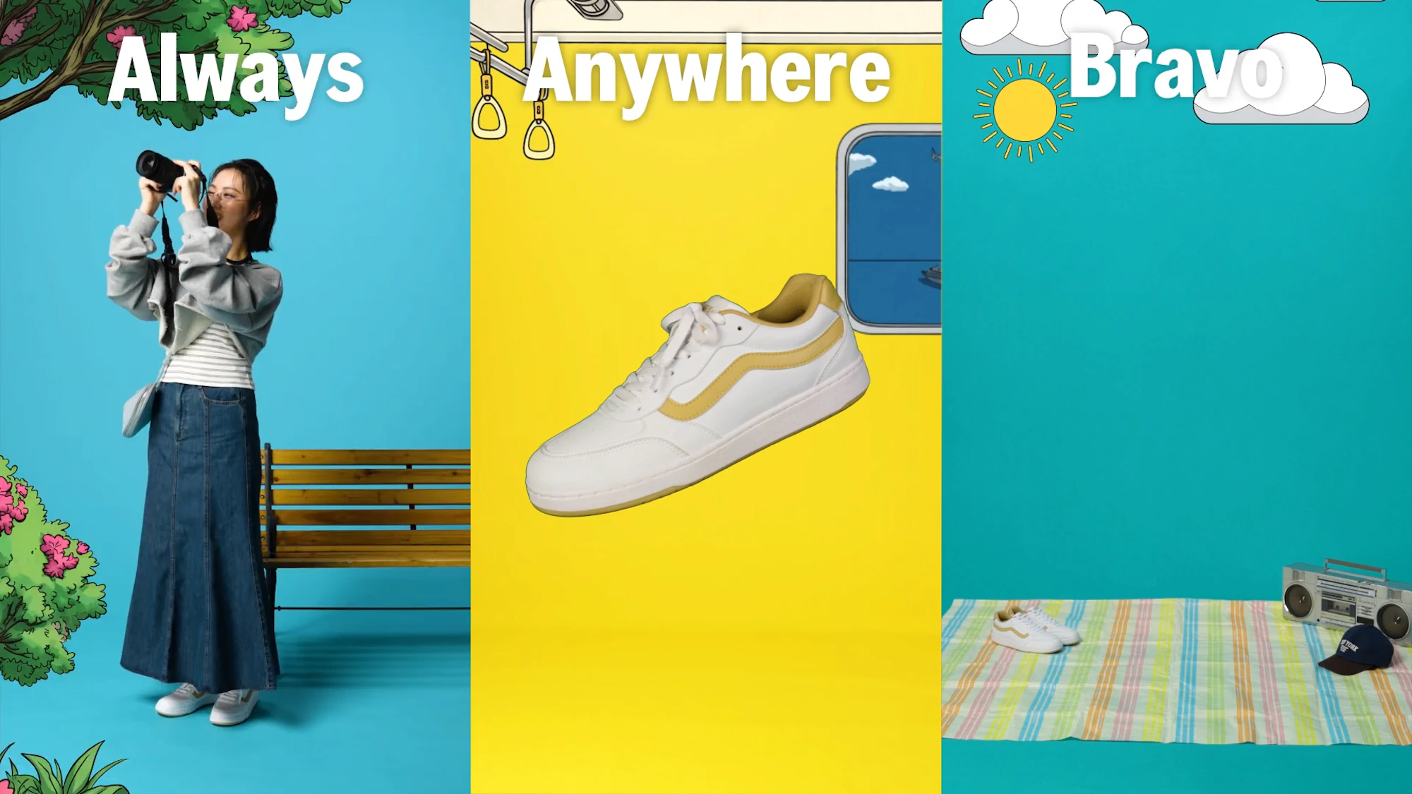 【Vans】Always, Anywhere, Bravo.