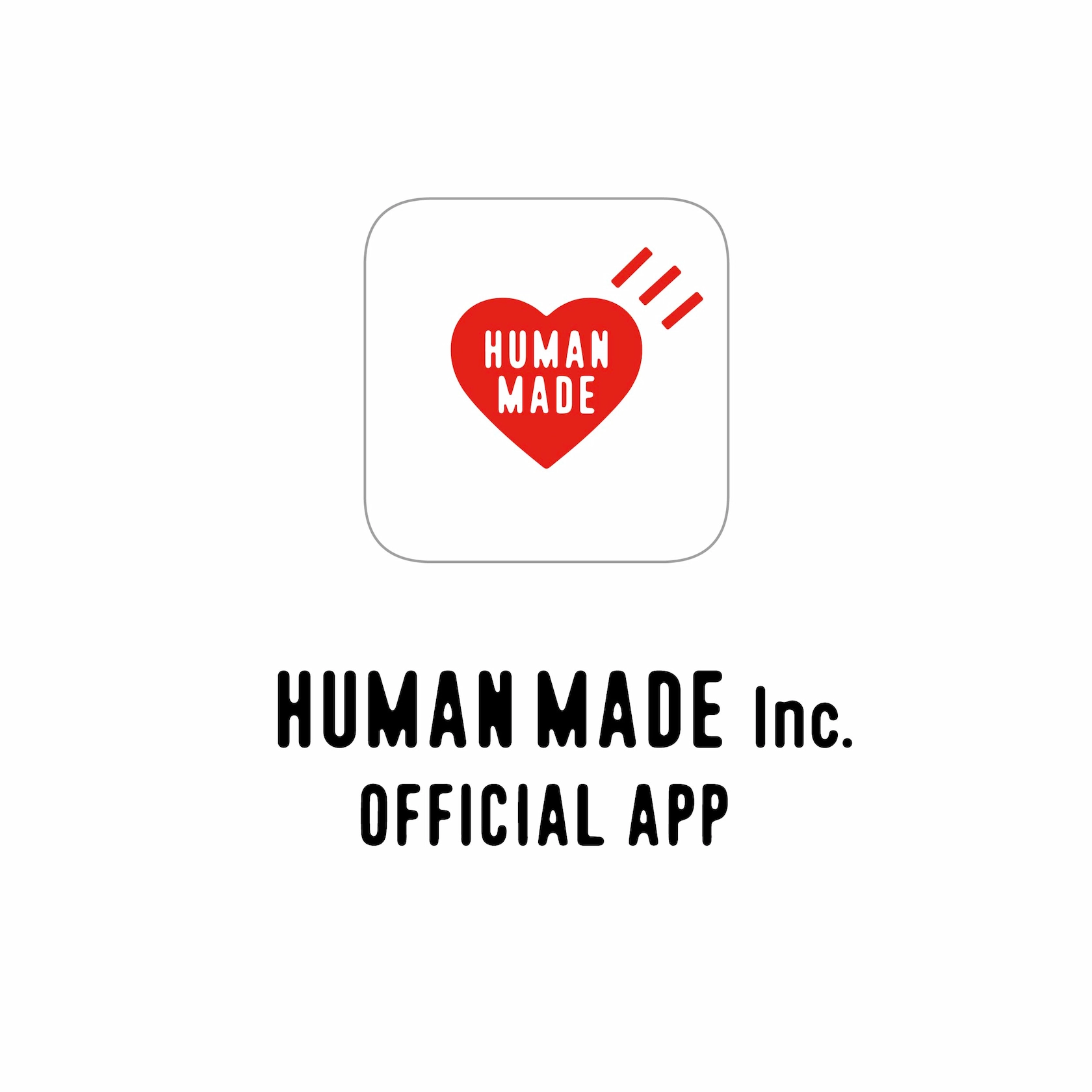 HUMAN MADE Inc. Official App Release