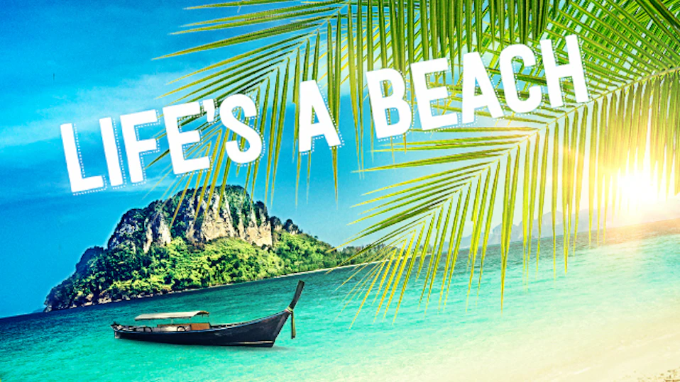 夢の楽園へ!ビーチライフストーリー